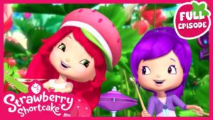 Strawberry Shortcake | Dance Puppy Dance | Berry Bitty Adventures | Full Episode | S4 E13 - Kids TV Series, Kingdom Kids Zone - Strawberry Shortcake - WildBrain