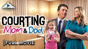 COURTING MOM & DAD – Full Family Comedy | ft. Kristy Swanson & Scott Baio - Full Movies, Movies & TV - Pinnacle Peak - Christian Movies