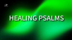 Psalms for the Deeply Wounded | God's Answer to Heartbreak - Hope & Healing, Meditations - Atmosphere of Grace