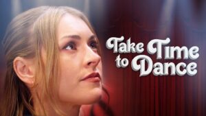 Take Time to Dance | Full Movie | Jamie Hughes | Drew Ferguson | A Dave Christiano Film - Movies & TV - Christian Movies
