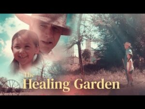 The Healing Garden | Faith-Based Movie - Movies & TV - Faith Stories and Secrets