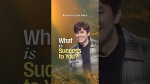 WHAT IS SUCCESS TO YOU? 🎊 - Healing Grace, Hope & Healing, Shorts - Joseph Prince