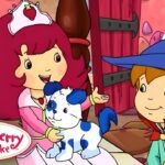Strawberry Shortcake Classic ๐ The Sleepy Princess ๐ Strawberry Shortcake ๐ Cartoon for Kids - Kids TV Series, Kingdom Kids Zone - Strawberry Shortcake - WildBrain