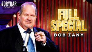 You Can’t Handle This Much Sarcasm… | Bob Zany Full Special - Comedy - Dry Bar Comedy