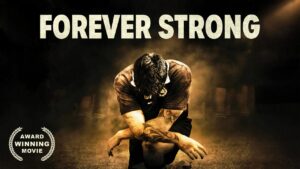 Forever Strong | 4K | Drama Movie | Full Christian Movie - Full Movies, Movies & TV - Bigtime - Christian Movies