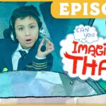 Episode thumbnail: a boy in a pilot uniform with a headset in a cartoon cockpit, text 'Imagine That!' in a cloud bubble, yellow border top saying EPISODE