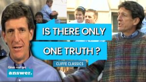 Cliffe Knechtle | Is There Only One Truth? | Give Me an Answer - Q&A Sessions, Truth Seekers - Give Me An Answer with Stuart & Cliffe Knechtle