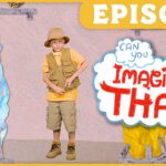Young boy dressed as an explorer stands among colorful painted rocks and shapes with a comic-style 'Imagine That!' bubble and an episode banner above.