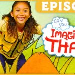 Smiling girl in a yellow shirt on a colorful cartoon set with a large 'Imagine That!' logo and an 'EPISODE' banner above.