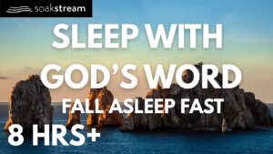 SOAK IN GOD'S PROMISES BY THE OCEAN | SLEEP WITH GOD'S WORD | 100+ Bible Verses For Sleep - Hope & Healing, Meditations - SOAKSTREAM - Healing Scriptures