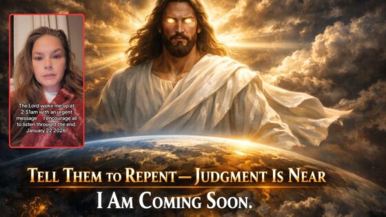 URGENT: Tell Them to Repent — Judgment Is Near – I Am Coming Soon - End Times, Testimonies - Uplifted