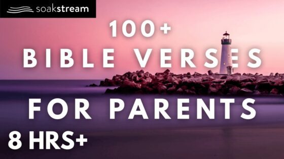 Peaceful Bible Verses for Parents to Pray Over Their Children While They Sleep - Hope & Healing, Meditations - SOAKSTREAM - Healing Scriptures