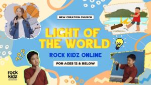 Light Of The World | Rock Kidz Children’s Lesson | New Creation Church - Kingdom Kids Zone, Seed of Faith, Shows - New Creation Church