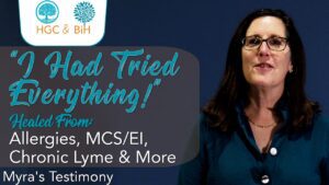 God Healed Me! – Healed from Allergies, MCS/EI, IBS, Chronic Lyme's & More – Myra's Testimony - Allergies, Body Healing, Testimonies - Be in Health