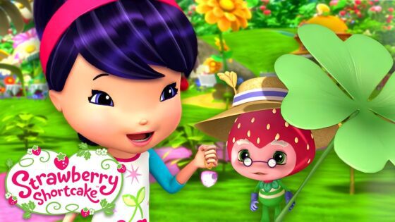 Berry Bitty Adventures 🍀A Berry LUCKY Girl 🍀 Strawberry Shortcake 🍀 Cartoon for Kids - Kids TV Series, Kingdom Kids Zone - Strawberry Shortcake - WildBrain