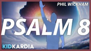 PSALM 8 (Hallé) || MOTIONS & LYRICS || Phil Wickham - Kingdom Kids Zone, Sing With Me - Kid Kardia