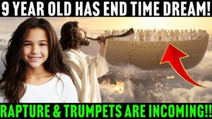 9 Year Old Girl Receives POWERFUL RAPTURE DREAMS! She Is Shown Intense Details #rapture #endtimes - End Times, Rapture, Testimonies - Cloud 9 Blessings