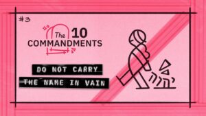What Does “Taking the Lord’s Name in Vain” Actually Mean? - Bible Study, Movies & TV - BibleProject