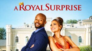 A Royal Surprise | 2022 | Romance Movie | Faith - Full Movies, Movies & TV - Bigtime - Christian Movies