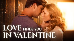Love Finds You in Valentine | 2016 | Romance Movie | Faith - Full Movies, Movies & TV - Bigtime - Christian Movies