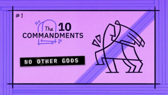 “No Other Gods” – What’s the 1st Commandment Really Asking Us To Do? - Bible Study, Movies & TV - BibleProject