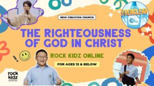 Bright poster promoting 'The Righteousness of God in Christ' for Rock Kidz Online, ages 12 and below at New Creation Church.