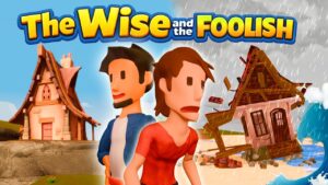 The WISE and the FOOLISH 🏠 House on the Rock or Sand? 🌧️ Bibtoons GO Animated Bible Stories - Bible Stories, Kingdom Kids Zone - Bibtoons GO