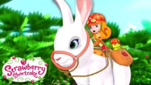 Berry Bitty Adventures 🐰 One BIG Bunny 🐰 Strawberry Shortcake 🐰 Full Episode 🐰 Cartoon for Kids - Kids TV Series, Kingdom Kids Zone - Strawberry Shortcake - WildBrain