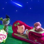 Berry Bitty Adventures 🍓 Sleeping Under The Stars 🍓 Full Episode 🍓 Cartoon for Kids - Kids TV Series, Kingdom Kids Zone - Strawberry Shortcake - WildBrain
