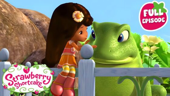 Berry Bitty Adventures 🍓 Giant Frog Friend 🍓 Full Episode 🍓 Cartoon for Kids - Kids TV Series, Kingdom Kids Zone - Strawberry Shortcake - WildBrain