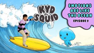 Teaching Kids How to Talk About Their Feelings | "Emotions Are Like The Ocean" Song | Kyd the Squid - Kingdom Kids Zone, Little Learners - Kyd the Squid