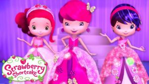 Magic Sparkle Princess Dress Up 🍓 Strawberry Shortcake 🍓 Cartoon for Kids - Kids TV Series, Kingdom Kids Zone - Strawberry Shortcake - WildBrain