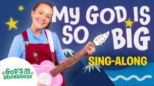 My GOD is SO BIG (Sing-Along w/ Lyrics) | Toddler Christian Songs 🌼 God's Greenhouse 🌼 - Kingdom Kids Zone, Sing With Me - God's Greenhouse | Bible Songs for Kids (by Minno)