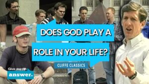 Cliffe Knechtle | Does God Play A Role In Your Life? | Give Me an Answer - Q&A Sessions, Truth Seekers - Give Me An Answer with Stuart & Cliffe Knechtle