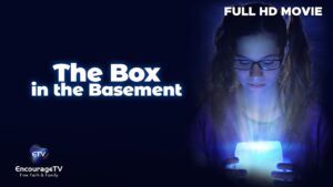 A Girl Finds a Cube That Shows the Future…But It Could Cost Her Everything | The Box in the Basement - Full Movies, Movies & TV - EncourageTV
