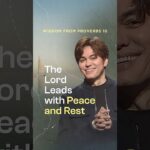 The Lord Leads with Peace and Rest - Healing Grace, Hope & Healing, Shorts - Joseph Prince