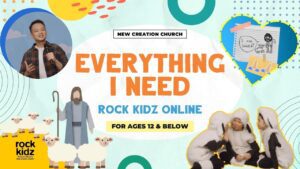 Everything I Need | Rock Kidz Children’s Lesson | New Creation Church - Kingdom Kids Zone, Seed of Faith, Shows - New Creation Church