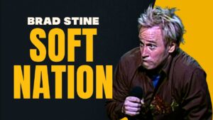 Best of Brad Stine | How We Made America Soft - Comedy - Brad Stine Has Issues