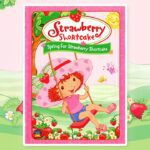 Spring For Strawberry Shortcake ⭐ Full Movie ⭐ Strawberry Shortcake 2003 - Kids TV Series, Kingdom Kids Zone - Strawberry Shortcake - WildBrain