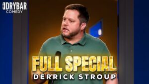 That's NOT How You Get a Girlfriend | Derrick Stroup FULL SPECIAL - Comedy - Dry Bar Comedy