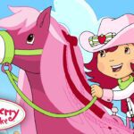 Strawberry Shortcake 🍓 Saddle Up Strawberry! 🍓 Full Episode 🍓 Cartoon for Kids - Kids TV Series, Kingdom Kids Zone - Strawberry Shortcake - WildBrain