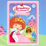 Dress Up Days ⭐ Strawberry Shortcake Full Movie ⭐ Cartoon for Kids - Kids TV Series, Kingdom Kids Zone - Strawberry Shortcake - WildBrain