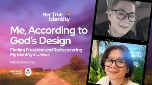 Me, According to God's Design: Finding Freedom & Rediscovering My Identity in Jesus | Mati Atienza - Ex-LGBTQ/Transgender, Testimonies - CCF Women2Women Ministry