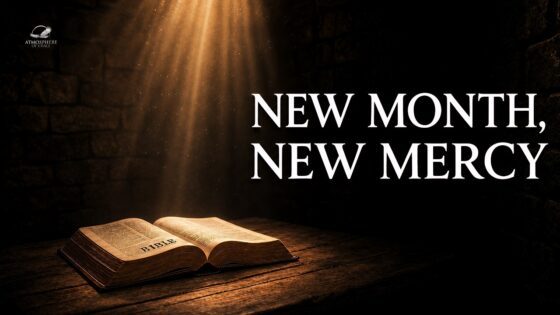 June 2026 Prayer | Surrender Every Part of Your Life to God - Hope & Healing, Meditations - Atmosphere of Grace