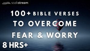 Bible Sleep Audio For Anxiety, Fear & Worry - Hope & Healing, Meditations - SOAKSTREAM - Healing Scriptures