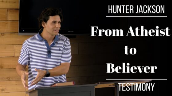 From Atheist to Believer β Hunter Jackson | Christ Alone Fellowship - Atheist, Salvation / Converts, Testimonies - Christ Alone Fellowship