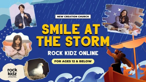 Smile At The Storm | Rock Kidz Children’s Lesson | New Creation Church - Kingdom Kids Zone, Seed of Faith, Shows - New Creation Church