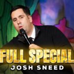 The Funniest Thing I've Said In My Entire Life | Josh Sneed FULL SPECIAL - Comedy - Dry Bar Comedy