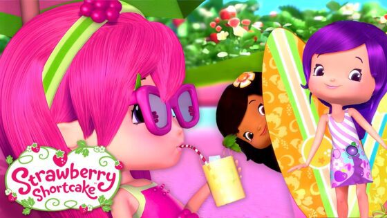 Strawberry Shortcake 🍓 Sunshine Beach Girls 🍓 Full Episode Compilation 🍓 Cartoon for Kids - Kids TV Series, Kingdom Kids Zone - Strawberry Shortcake - WildBrain