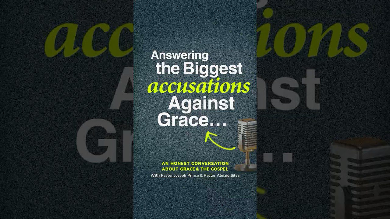 Answering the Biggest Accusations Against Grace - Healing Grace, Hope & Healing, Shorts - Joseph Prince